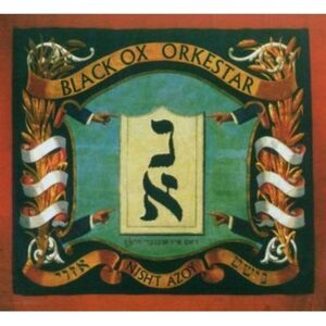 Black OX Orkestar - Nisht Azoy  CD